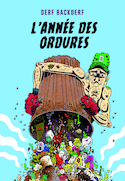 Année des ordures (L')